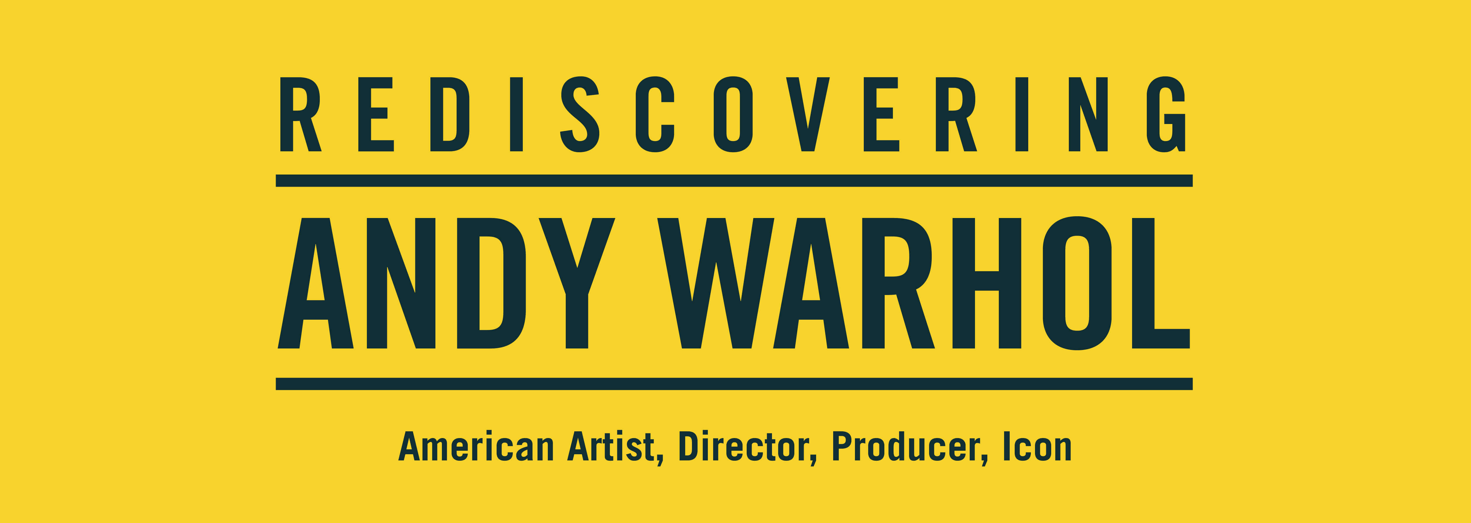 Warhol_sqr_2-03 LMFA Exhibit Rediscovering Andy Warhol
